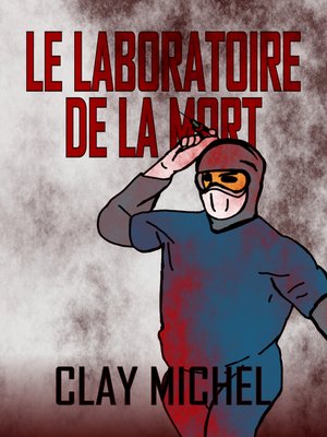 cover image of Le laboratoire de la mort